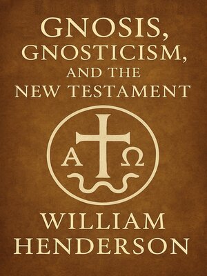 cover image of Gnosis, Gnosticism, and the New Testament